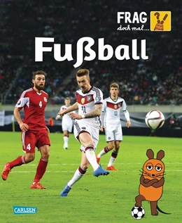 Abbildung von Neumayer | Frag doch mal ... die Maus: Fußball | 1. Auflage | 2020 | beck-shop.de