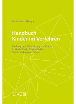 Abbildung von Hotz | Handbuch Kinder im Verfahren | 1. Auflage | 2020 | beck-shop.de