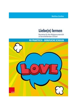 Abbildung von Günther | Liebe(n) lernen | 1. Auflage | 2019 | beck-shop.de