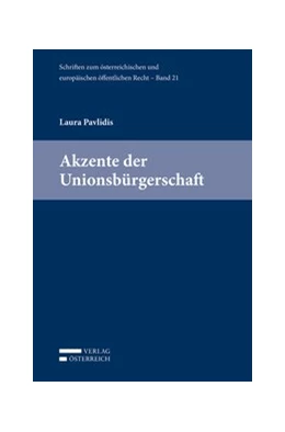 Abbildung von Pavlidis | Akzente der Unionsbürgerschaft | 1. Auflage | 2019 | 21 | beck-shop.de