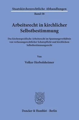 Abbildung von Herbolsheimer | Arbeitsrecht in kirchlicher Selbstbestimmung. | 1. Auflage | 2019 | beck-shop.de