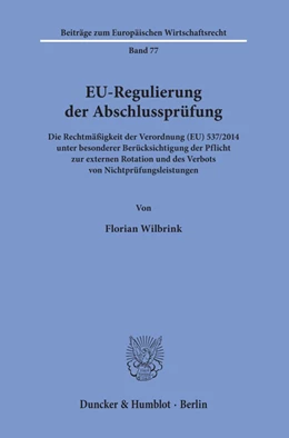 Abbildung von Wilbrink | EU-Regulierung der Abschlussprüfung | 1. Auflage | 2019 | beck-shop.de