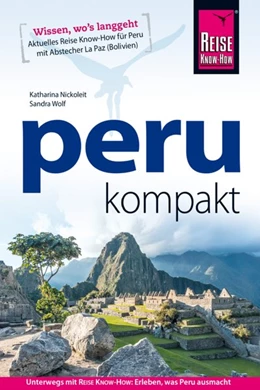 Abbildung von Nickoleit / Wolf | Peru kompakt | 10. Auflage | 2019 | beck-shop.de
