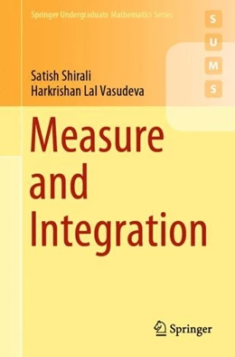 Abbildung von Shirali / Vasudeva | Measure and Integration | 1. Auflage | 2019 | beck-shop.de