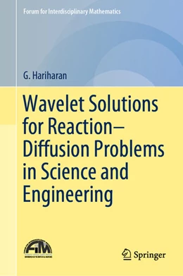 Abbildung von Hariharan | Wavelet Solutions for Reaction-Diffusion Problems in Science and Engineering | 1. Auflage | 2019 | beck-shop.de