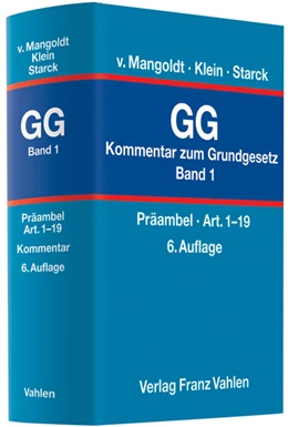 Abbildung von von Mangoldt / Klein | Kommentar zum Grundgesetz: GG, Band 1: Präambel, Art. 1-19 | 6. Auflage | 2010 | beck-shop.de