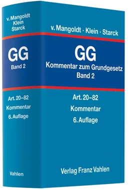 Abbildung von von Mangoldt / Klein | Kommentar zum Grundgesetz: GG, Band 2: Artikel 20 bis 82 | 6. Auflage | 2010 | beck-shop.de