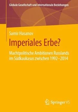 Abbildung von Hasanov | Imperiales Erbe? | 1. Auflage | 2019 | beck-shop.de