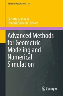 Abbildung von Giannelli / Speleers | Advanced Methods for Geometric Modeling and Numerical Simulation | 1. Auflage | 2019 | beck-shop.de