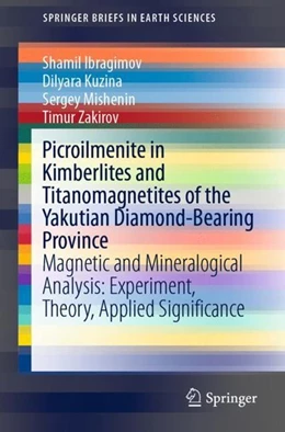 Abbildung von Ibragimov / Kuzina | Picroilmenite in Kimberlites and Titanomagnetites of the Yakutian Diamond-Bearing Province | 1. Auflage | 2019 | beck-shop.de