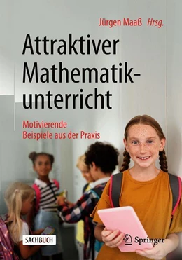 Abbildung von Maaß | Attraktiver Mathematikunterricht | 1. Auflage | 2020 | beck-shop.de