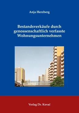 Abbildung von Herzberg | Bestandsverkäufe durch genossenschaftlich verfasste Wohnungsunternehmen | 1. Auflage | 2019 | 234 | beck-shop.de