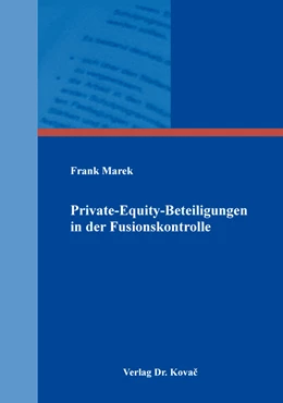 Abbildung von Marek | Private-Equity-Beteiligungen in der Fusionskontrolle | 1. Auflage | 2019 | 209 | beck-shop.de