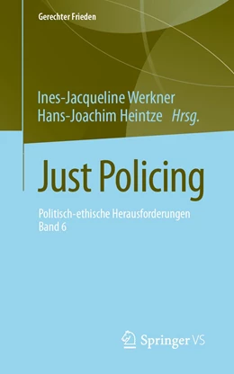 Abbildung von Werkner / Heintze | Just Policing | 1. Auflage | 2019 | beck-shop.de