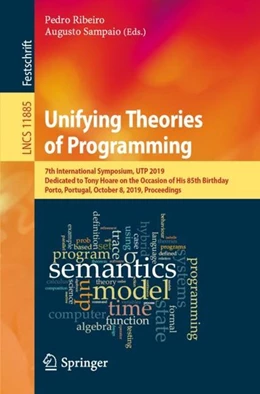 Abbildung von Ribeiro / Sampaio | Unifying Theories of Programming | 1. Auflage | 2019 | beck-shop.de
