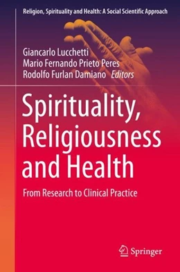 Abbildung von Lucchetti / Prieto Peres | Spirituality, Religiousness and Health | 1. Auflage | 2019 | beck-shop.de