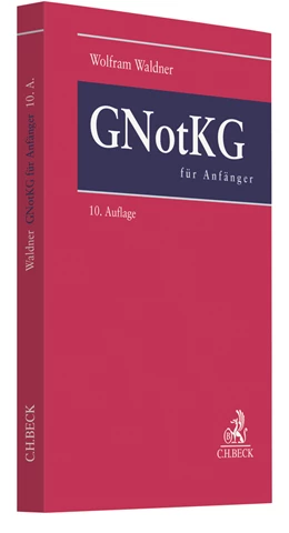 Abbildung von Waldner | GNotKG für Anfänger | 10. Auflage | 2021 | beck-shop.de