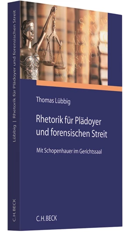 Abbildung von Lübbig | Rhetorik für Plädoyer und forensischen Streit | 1. Auflage | 2020 | beck-shop.de