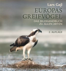 Abbildung von Gejl | Europas Greifvögel | 2. Auflage | 2019 | beck-shop.de