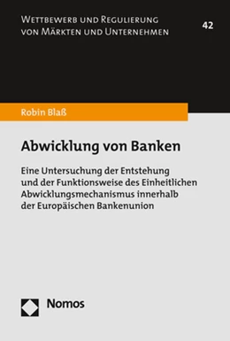 Abbildung von Blaß | Abwicklung von Banken | 1. Auflage | 2019 | 42 | beck-shop.de