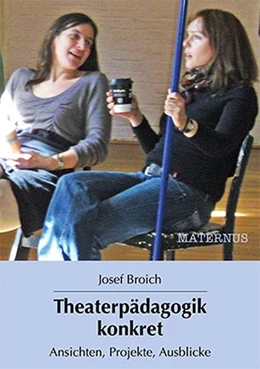Abbildung von Broich | Theaterpädagogik konkret | 9. Auflage | 2019 | beck-shop.de