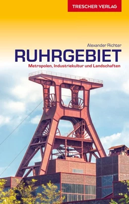 Abbildung von Richter | Reiseführer Ruhrgebiet | 1. Auflage | 2020 | beck-shop.de