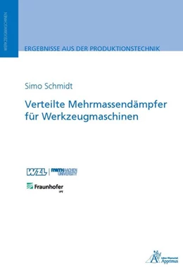 Abbildung von Schmidt | Verteilte Mehrmassendämpfer für Werkzeugmaschinen | 1. Auflage | 2019 | beck-shop.de
