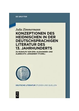 Abbildung von Zimmermann | Konzeptionen des Heidnischen in der deutschsprachigen Literatur des 13. Jahrhunderts | 1. Auflage | 2024 | 35 | beck-shop.de