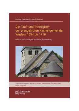 Abbildung von Das Tauf- und Trauregister der evangelischen Kirchengemeinde Weslarn 1654 bis 1716 | 1. Auflage | 2020 | 40 | beck-shop.de