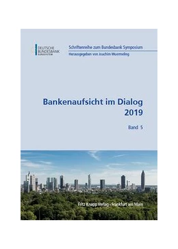 Abbildung von Wuermeling | Bankenaufsicht im Dialog 2019 | 1. Auflage | 2019 | 5 | beck-shop.de