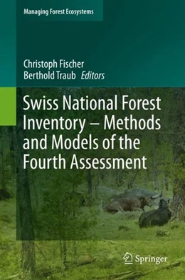 Abbildung von Fischer / Traub | Swiss National Forest Inventory - Methods and Models of the Fourth Assessment | 1. Auflage | 2019 | beck-shop.de