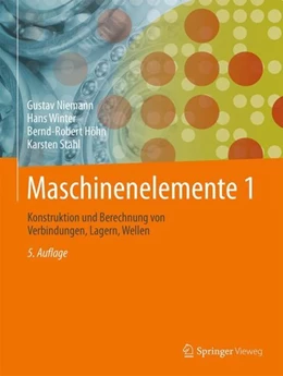 Abbildung von Niemann / Winter | Maschinenelemente 1 | 5. Auflage | 2019 | beck-shop.de