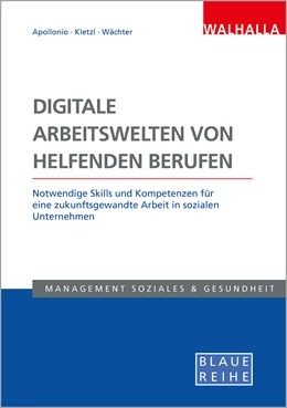 Abbildung von Apollonio / Kletzl | Digitale Arbeitswelten von helfenden Berufen | 1. Auflage | 2020 | beck-shop.de