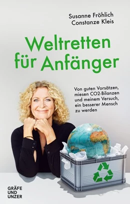 Abbildung von Fröhlich / Kleis | Weltretten für Anfänger | 1. Auflage | 2020 | beck-shop.de