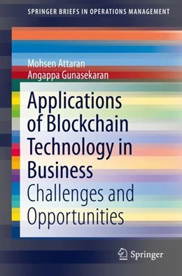 Abbildung von Attaran / Gunasekaran | Applications of Blockchain Technology in Business | 1. Auflage | 2019 | beck-shop.de