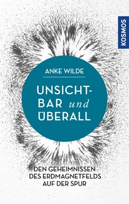 Abbildung von Wilde | Unsichtbar und überall | 1. Auflage | 2019 | beck-shop.de