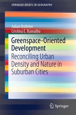 Abbildung von Bolleter / Ramalho | Greenspace-Oriented Development | 1. Auflage | 2019 | beck-shop.de