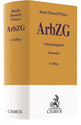 Abbildung von Baeck / Deutsch | Arbeitszeitgesetz: ArbZG | 4. Auflage | 2020 | beck-shop.de