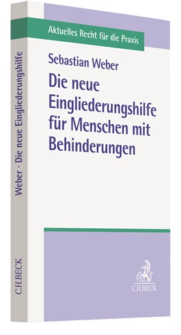 Abbildung von Weber | Die neue Eingliederungshilfe für Menschen mit Behinderungen | 1. Auflage | 2020 | beck-shop.de