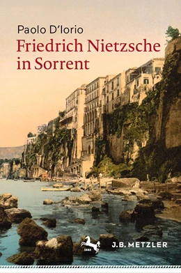 Abbildung von D'Iorio | Friedrich Nietzsche in Sorrent | 1. Auflage | 2020 | beck-shop.de