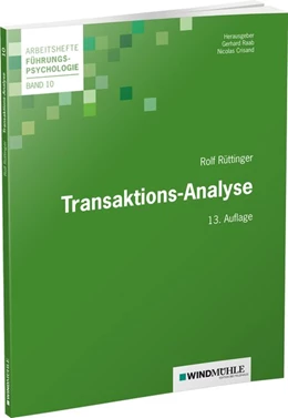 Abbildung von Rüttinger / Raab | Transaktions-Analyse | 13. Auflage | 2019 | beck-shop.de