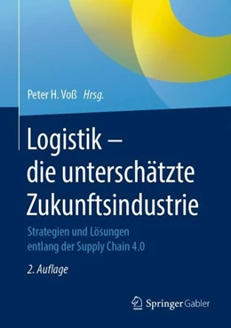 Abbildung von Voß | Logistik - die unterschätzte Zukunftsindustrie | 2. Auflage | 2019 | beck-shop.de