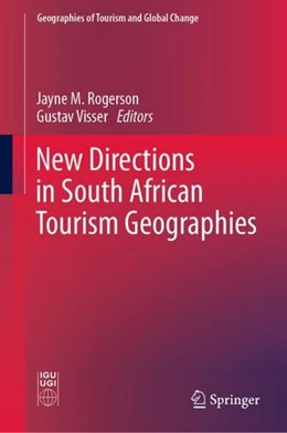 Abbildung von Rogerson / Visser | New Directions in South African Tourism Geographies | 1. Auflage | 2019 | beck-shop.de