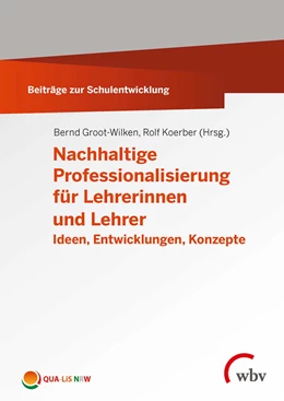 Abbildung von Groot-Wilken / Koerber | Nachhaltige Professionalisierung für Lehrerinnen und Lehrer | 1. Auflage | 2019 | beck-shop.de