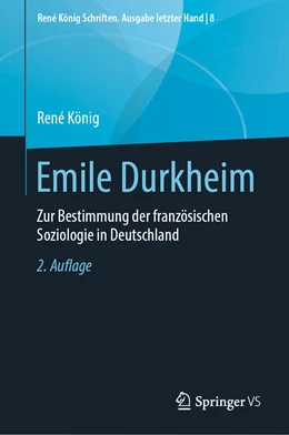 Abbildung von König / Albrecht | Emile Durkheim | 2. Auflage | 2021 | 8 | beck-shop.de