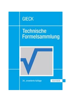 Abbildung von Gieck | Technische Formelsammlung | 34. Auflage | 2019 | beck-shop.de