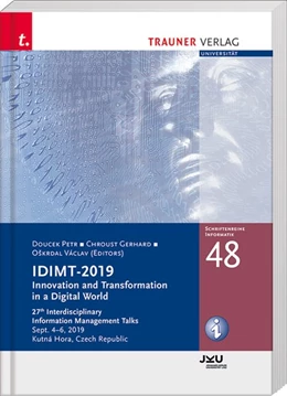 Abbildung von Doucek / Chroust | IDIMT-2019, Innovation and Transformation in a Digital World, Schriftenreihe Informatik, Band 48 | 1. Auflage | 2019 | beck-shop.de