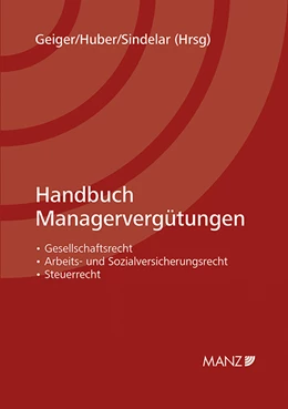 Abbildung von Geiger / Huber | Handbuch Managervergütungen | 1. Auflage | 2019 | beck-shop.de