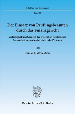 Abbildung von Seer | Der Einsatz von Prüfungsbeamten durch das Finanzgericht. | 1. Auflage | 1993 | 43 | beck-shop.de