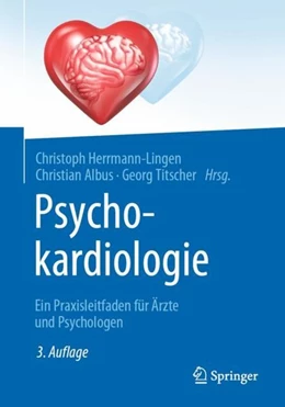 Abbildung von Herrmann-Lingen / Albus | Psychokardiologie | 3. Auflage | 2019 | beck-shop.de